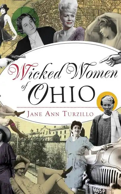 Wicked Women of Ohio - Hardcover