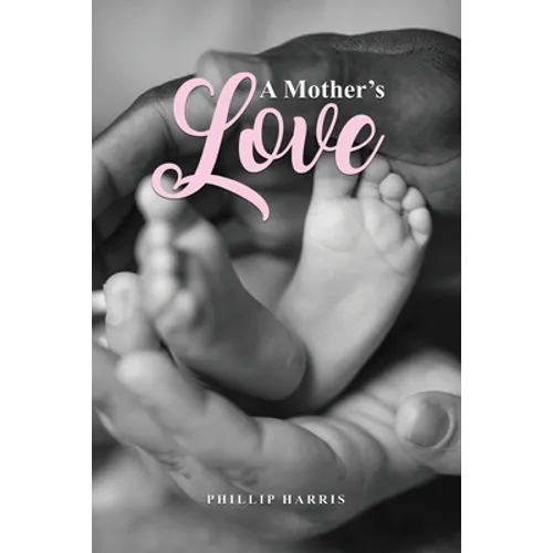A Mother's Love - Paperback