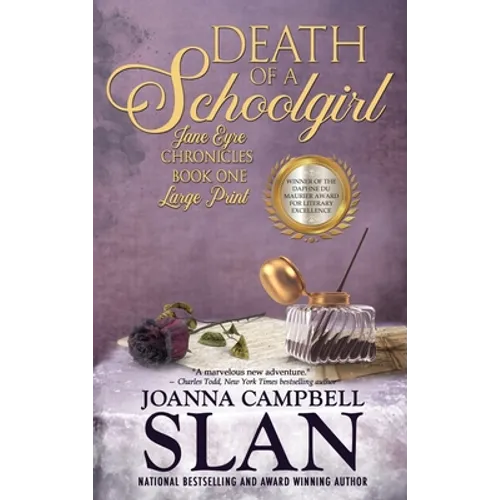 Death of a Schoolgirl: Book #1 in the Jane Eyre Chronicles - Hardcover