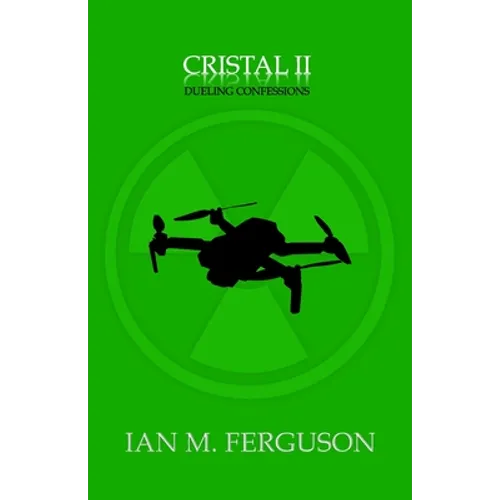 Cristal II: Dueling Confessions - Paperback