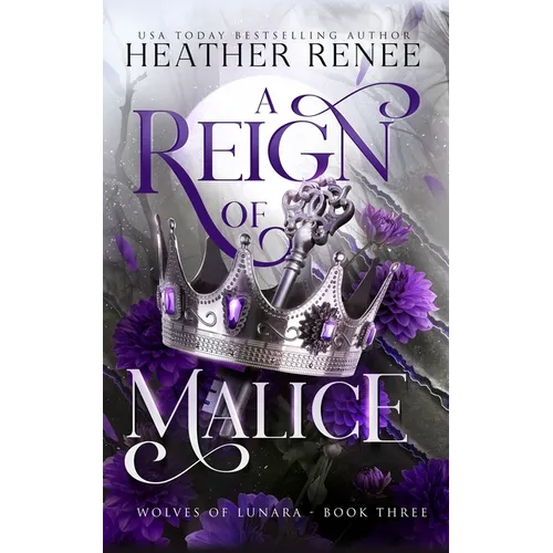 A Reign of Malice: A Wolf Shifter Romantasy Standalone - Paperback