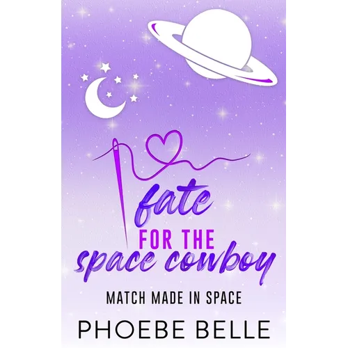 Fate for the Space Cowboy - Paperback