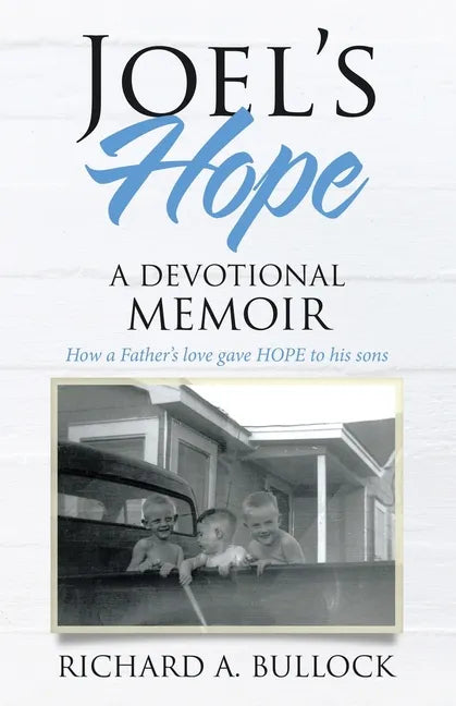 Joel's Hope: A Devotional Memoir - Paperback