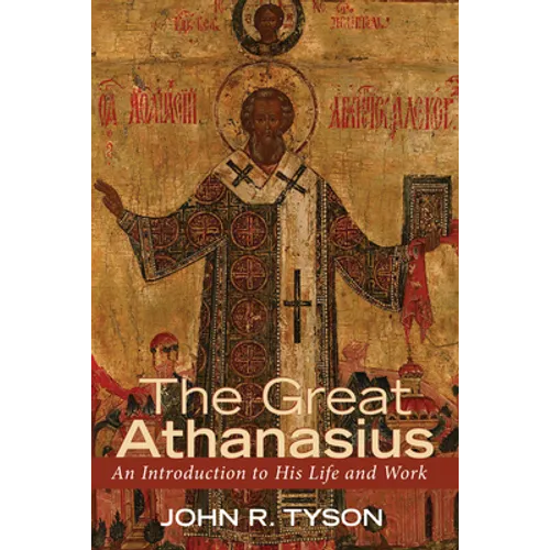 The Great Athanasius - Hardcover