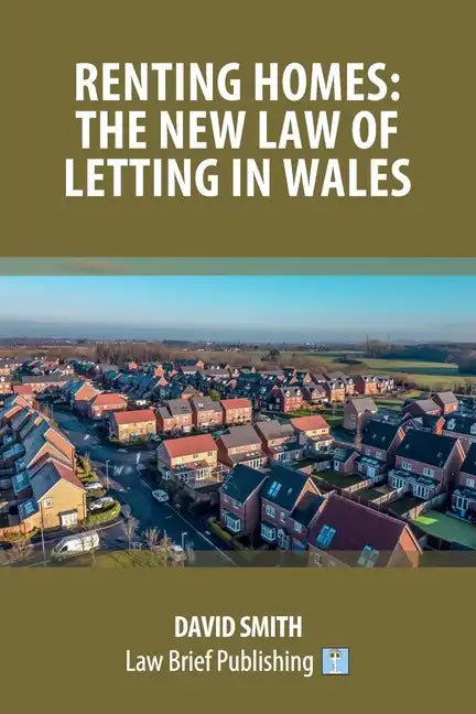 Renting Homes: The New Law of Letting in Wales - Paperback
