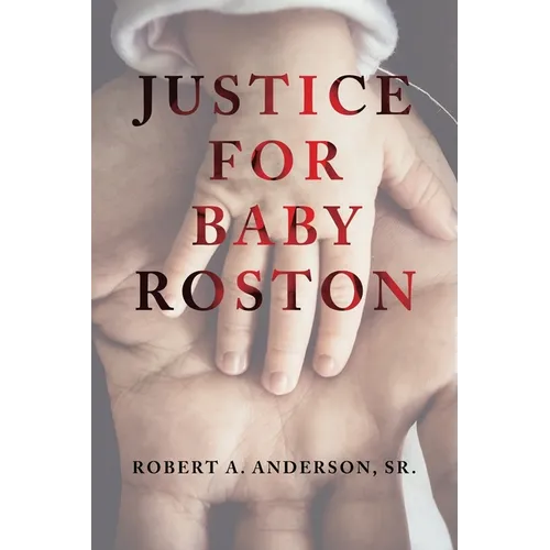 Justice for Baby Roston - Paperback