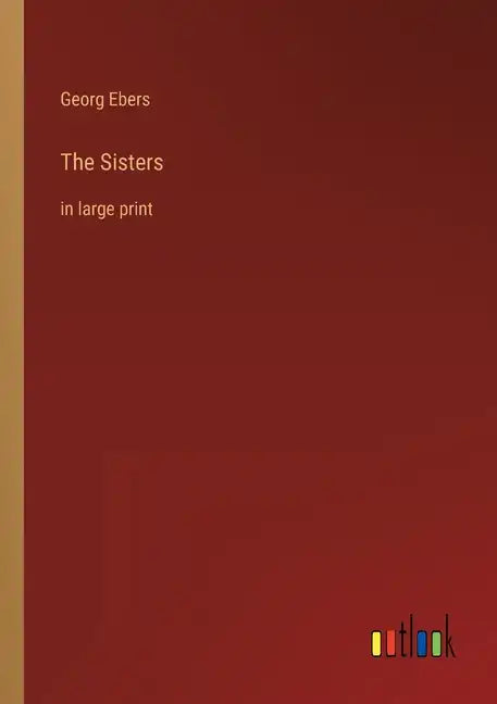 The Sisters: in large print - Paperback