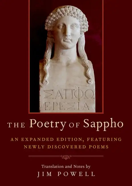 Poetry of Sappho: An Expanded Edition, Featuring Newly Discovered Poems - Paperback