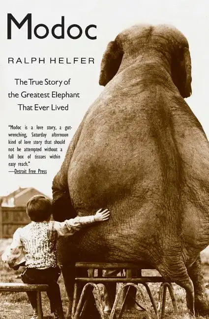 Modoc: The True Story of the Greatest Elephant That Ever Lived - Paperback