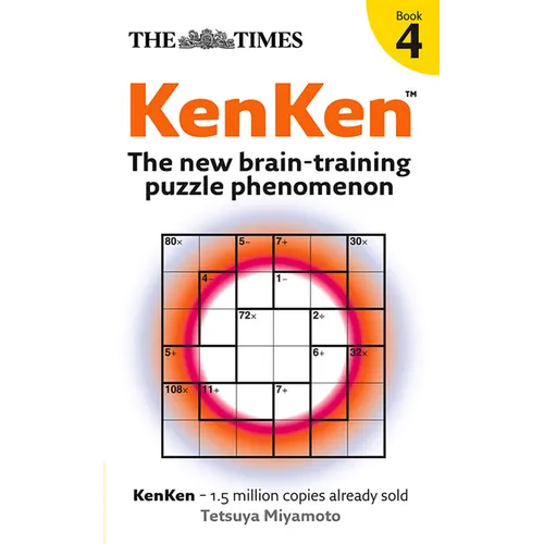 The Times KenKen Book 4: The new brain-training puzzle phenomenon - Paperback