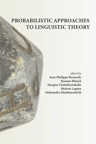 Probabilistic Approaches to Linguistic Theory - Paperback