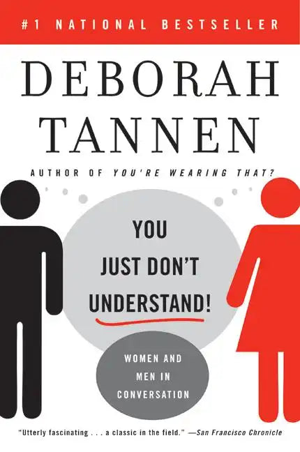 You Just Don't Understand: Women and Men in Conversation - Paperback