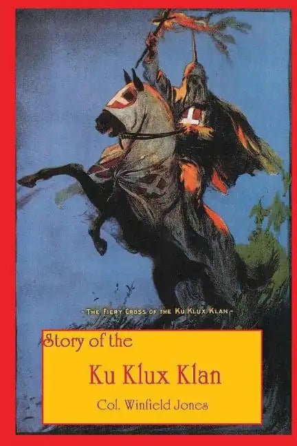 Story of the Ku Klux Klan - Paperback