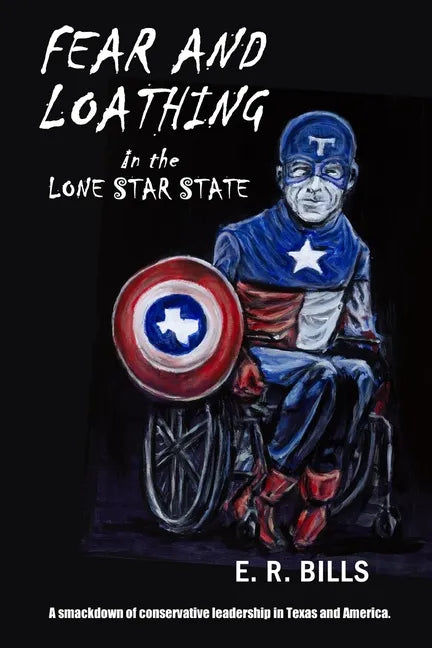 Fear and Loathing in the Lone Star State - Paperback
