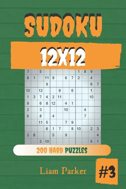 Sudoku 12x12 - 200 Hard Puzzles vol.3 - Paperback