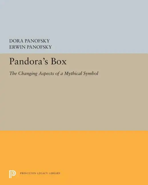 Pandora's Box: The Changing Aspects of a Mythical Symbol - Paperback