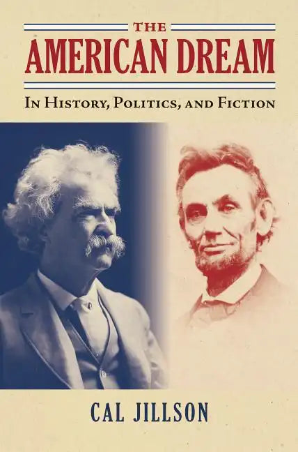 The American Dream: In History, Politics, and Fiction - Paperback