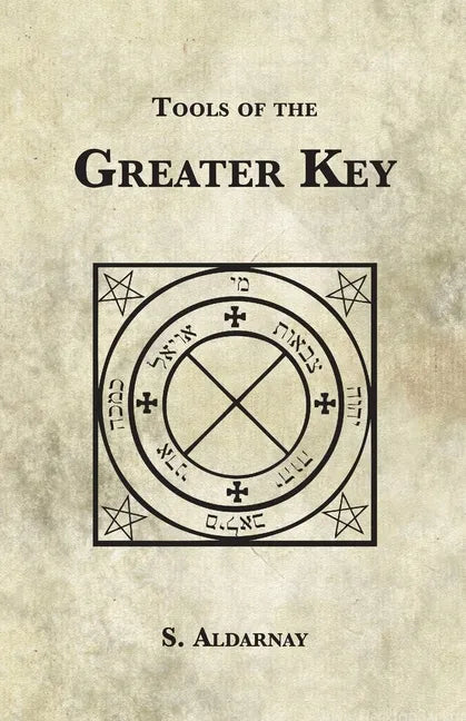 Tools of the Greater Key - Paperback