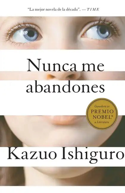 Nunca Me Abandones / Never Let Me Go - Paperback