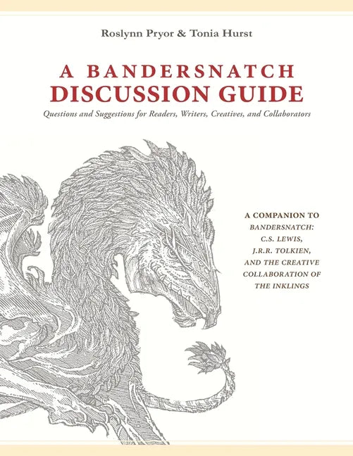 A Bandersnatch Discussion Guide: Questions and Suggestions for Readers, Writers, Creatives, and Collaborators - Paperback