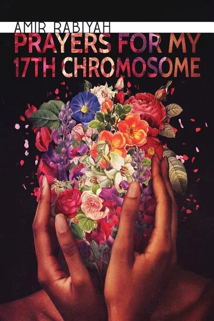 Prayers for My 17th Chromosome - Paperback