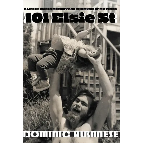 101 Elsie St - Hardcover