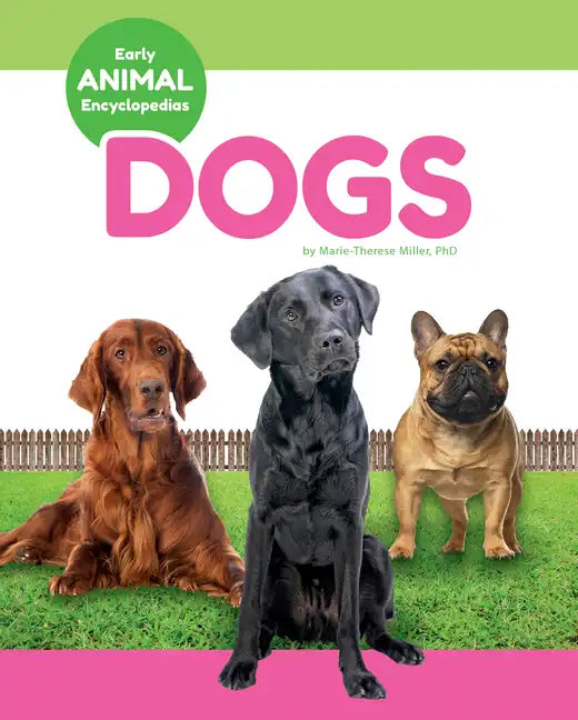 Dogs - Library Binding