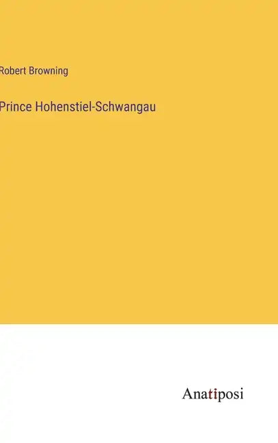 Prince Hohenstiel-Schwangau - Hardcover