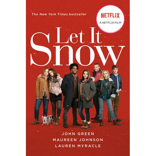 Let It Snow (Movie Tie-In): Three Holiday Romances - Paperback