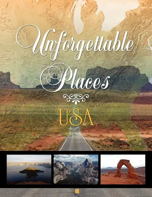Unforgettable Places - Paperback