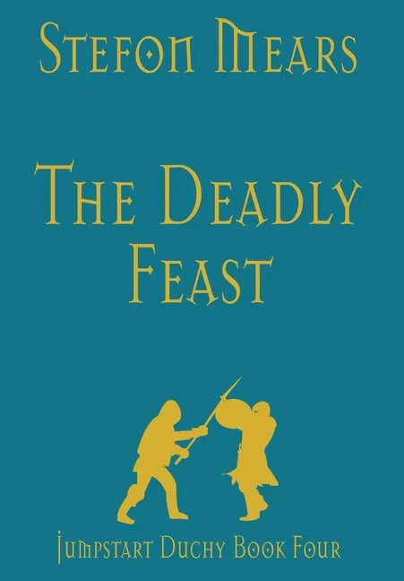The Deadly Feast - Hardcover