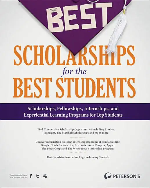 The Best Scholarships for the Best Students - Paperback