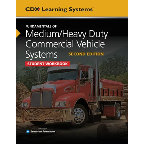 Fundamentals of Medium/Heavy Duty Commercial Vehicle Systems Student Workbook - Paperback