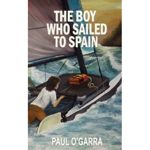 The Boy Who Sailed To Spain - Paperback