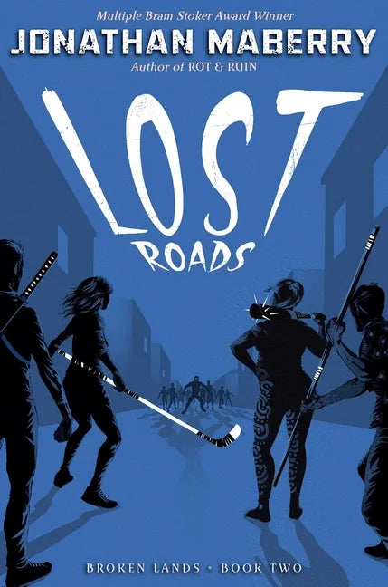 Lost Roads - Hardcover