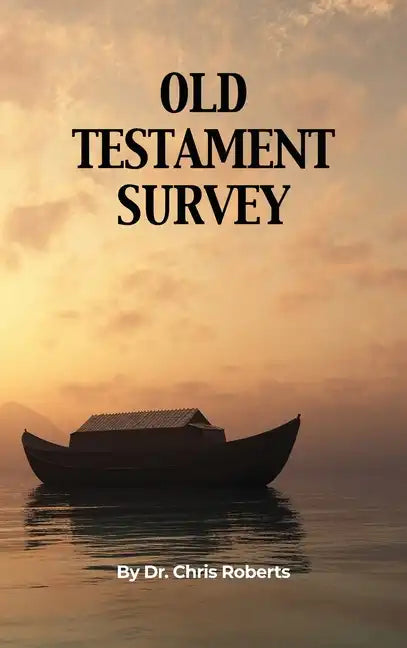Old Testament Survey - Hardcover