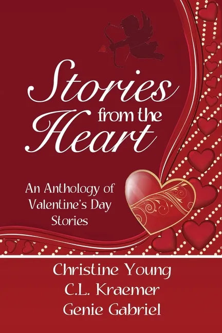 Stories from the Heart: An Anthology of Valentine's Stories - Paperback