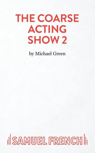 Coarse Acting Show 2 - Paperback