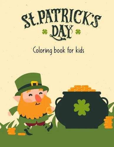 St. Patrick's Day Coloring Book For Kids - Paperback