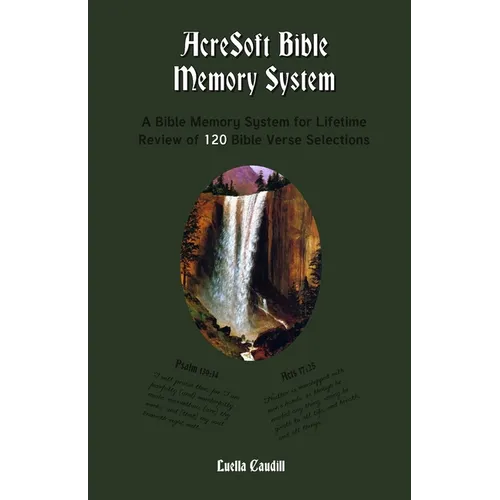 AcreSoft Bible Memory System: A Bible Memory System For Lifetime Review of 120 Bible Verse Selections - Paperback