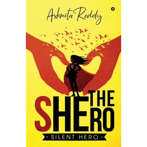 The Shero: Silent Hero - Paperback