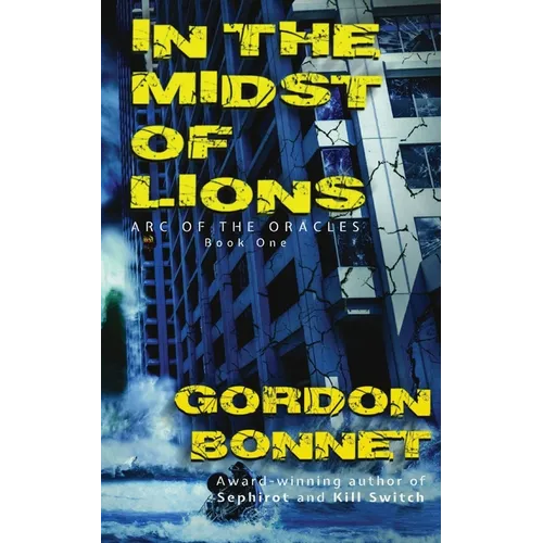 In the Midst of Lions: A paranormal post-apocalyptic thriller - Paperback