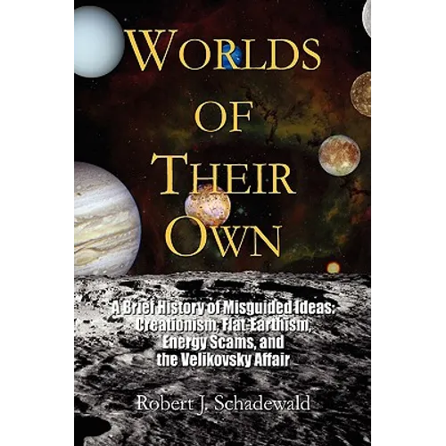 Worlds of Their Own - Hardcover