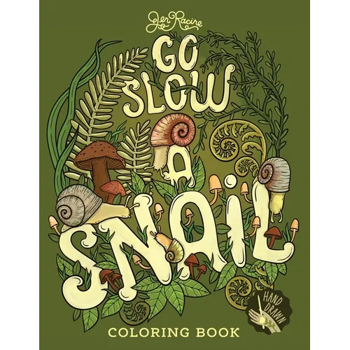 Go Slow: A Snail Coloring Book - Paperback