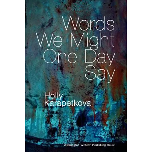 Words We Might One Day Say
