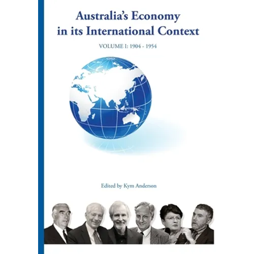 AUSTRALIA'S ECONOMY IN ITS INTERNATIONAL CONTEXT Fisher lectures cover The Joseph Fisher Lectures Volume 1 - Paperback
