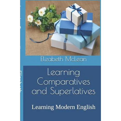 Learning Comparatives and Superlatives: Learning Modern English - Paperback