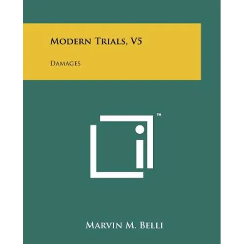 Modern Trials, V5: Damages - Paperback