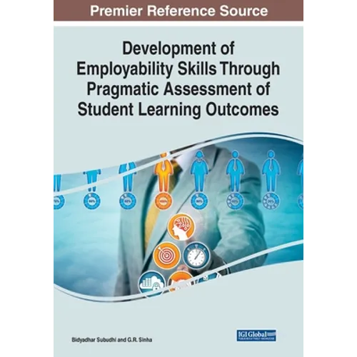 Development of Employability Skills Through Pragmatic Assessment of Student Learning Outcomes - Paperback