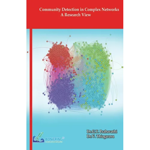 Community Detection in Complex Networks-A Research View - Paperback